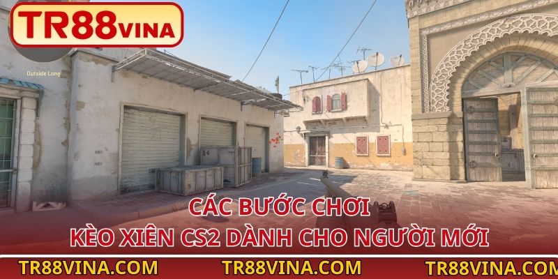 Các bước chơi kèo xiên CS2 dành cho người mới