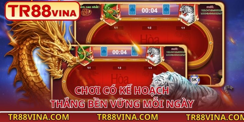 Chơi có kế hoạch – thắng bền vững mỗi ngày