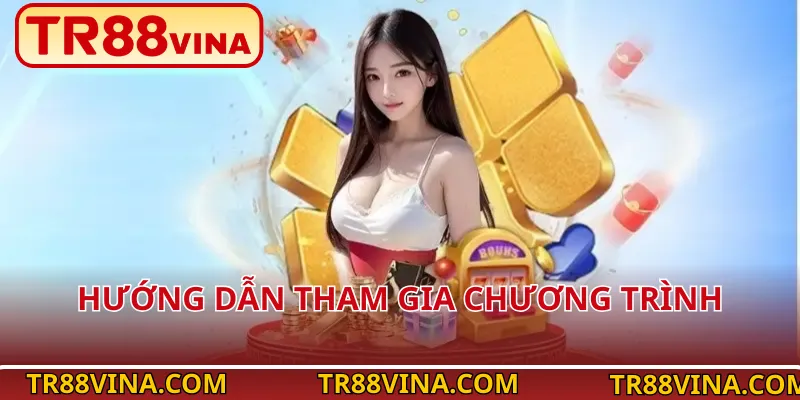 Hướng dẫn tham gia chương trình